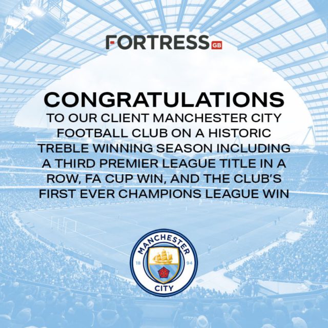 Fortress Client Man City Wins Historic Treble